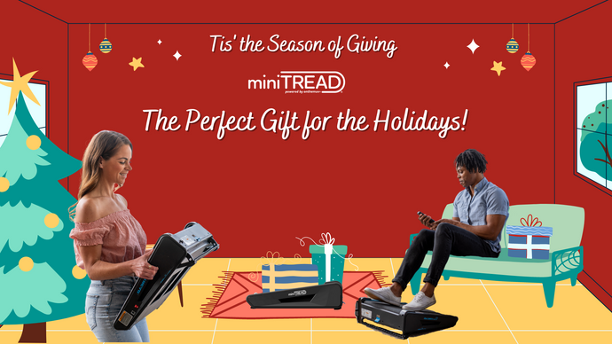 The miniTREAD® Is THE Perfect Holiday Gift